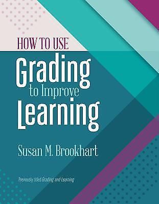 How to Use Grading to Improve Learning - 1416624074, paperback, Brookhart