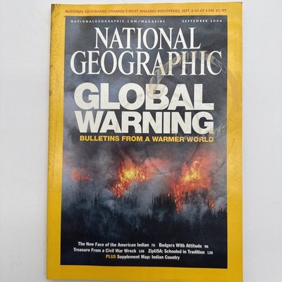 National Geographic Magazine: Global Warning from Warmer World, September 2004