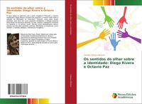 Os Sentidos Do Olhar Sobre A Identidade: Diego Rivera E Octavio Paz Moreno Buch
