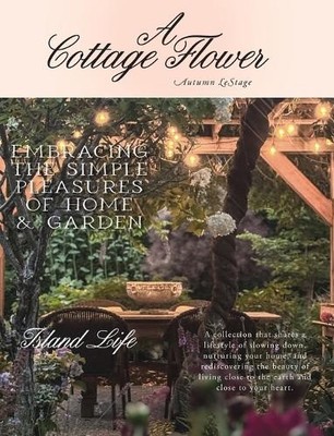 Autumn Lestage A Cottage Flower (Gebundene Ausgabe) (US IMPORT)