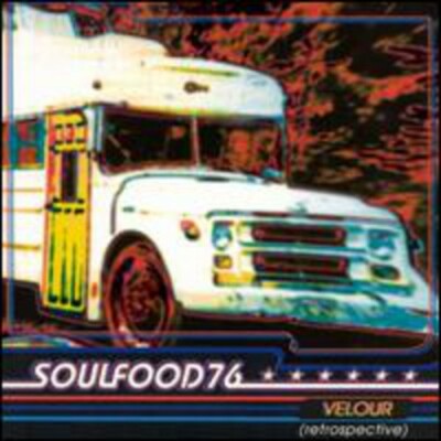 Soulfood 76,Velour, - (Compact Disc)
