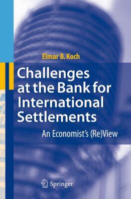 Challenges at the Bank for International Settlements | Buch | 9783540727897