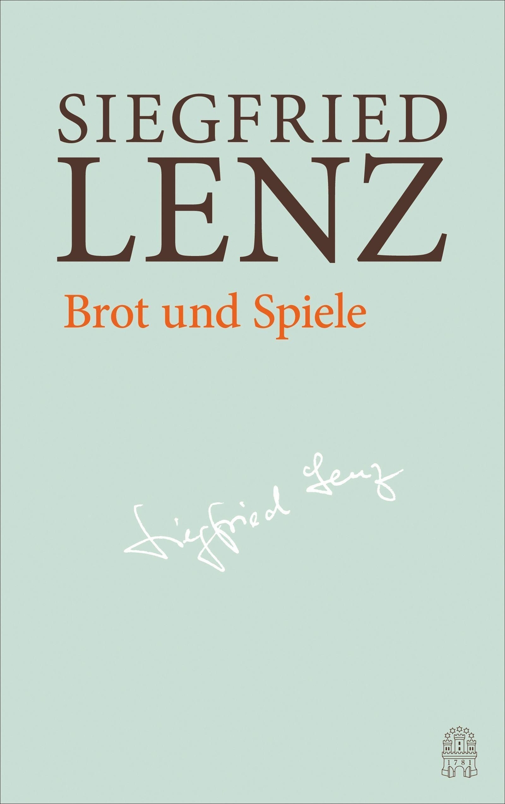 Thumbnail - Brot Und Spiele Hamburger Ausgabe Der Werke Bd. 5 Siegfried Lenz Buch