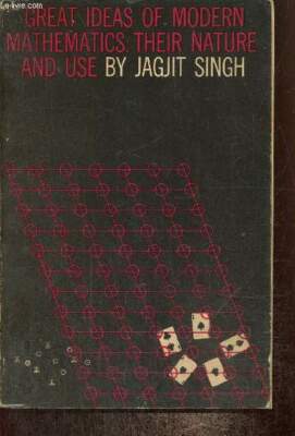 Tolle Ideen der modernen Mathematik, ihre Natur und Verwendung - Singh J
