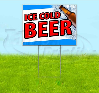 ICE COLD BEER 18x24 Yard Sign WITH STAKE Corrugated Bandit USA BUSINESS ALCOHOL