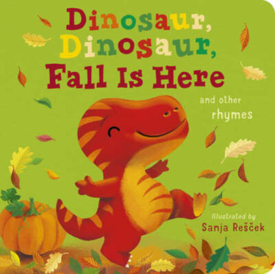 Dinosaur, Dinosaur, Fall Is Here - Board book By McLean, Danielle - VERY GOOD