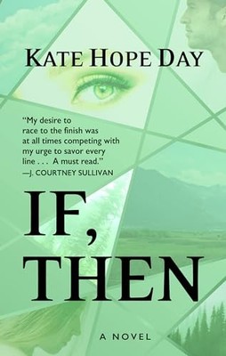 If, Then (Thorndike Press Large Prin..., Day, Kate Hope