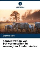 Konzentration Von Schwermetallen In Versengten RinderhäUten Ekenma Kalu