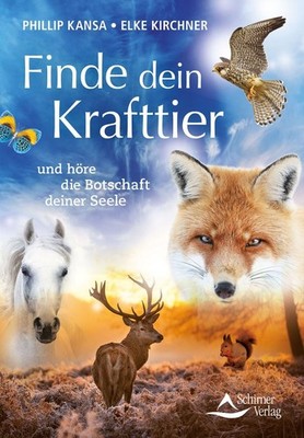 Finde dein Krafttier und höre die Botschaft deiner Seele