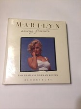Marilyn Among Friends By Sam Shaw. 9780747500124