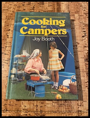 Cooking for Campers by Joy Booth (Hardback, 1979)