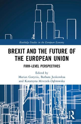 Brexit and the Future of the European Union - 9780367442613