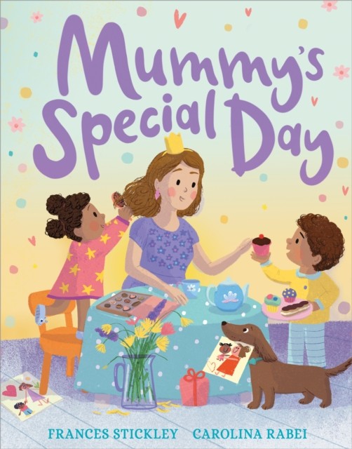 Mummy's Special Day by Frances Stickley (Paperback Book)