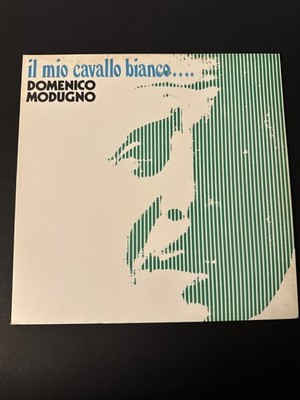 Domenico Modugno   Il Mio Cavallo Bianco   1973 Italy 1st Press DPSL 10616