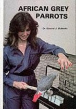 African Grey Parrots by E. J. Mulawka (1983, Hardcover) New Birds 