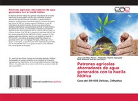José Luis RíOs Flores (U. A.) | Patrones AgríColas Ahorradores De Agua...