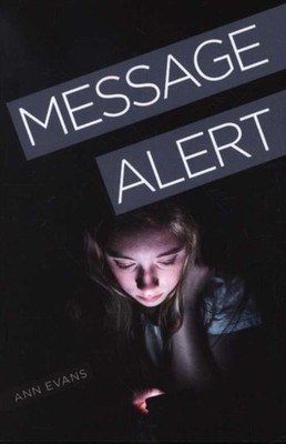 Message Alert by Ann Evans (Paperback Book)