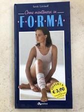 Libro Sarah Litvinoff - Come mantenersi in F•O•R•M•A (Agostini)
