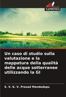Un Caso Di Studio Sulla Valutazione E La Mappatura Della Qualità Delle Acque...