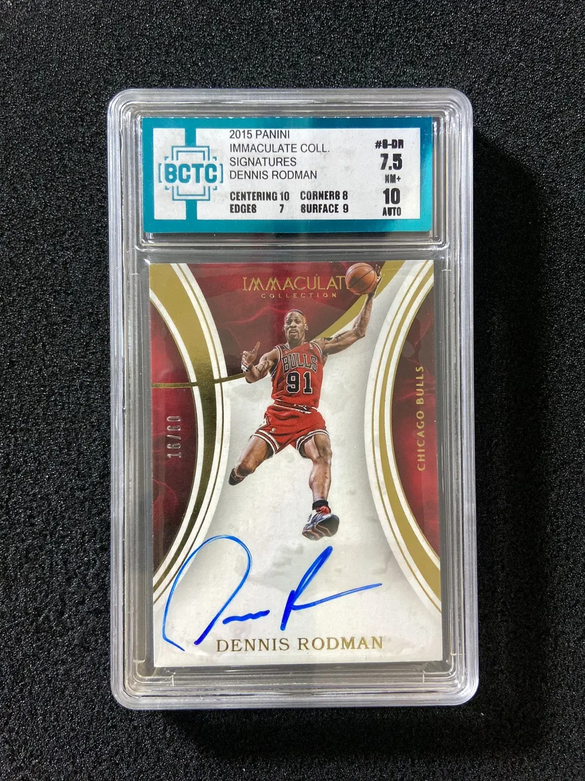 2015-16 Panini Immaculate Auto Dennis Rodman #S-DR 16/60 BCTC 7.5 Auto 10 WU89