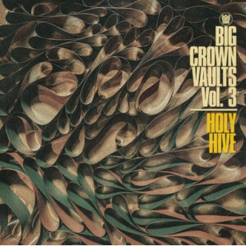 Holy Hive/Big Crown Vaults Vol. 3 - Новый альбом Holy Hive BCR148LP