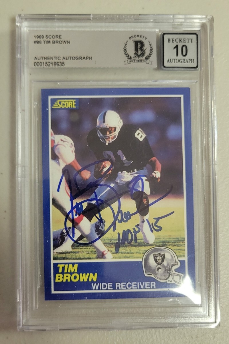 Tim Brown Signed HOF 15 Score Rookie Card #86 Beckett Auto 10
