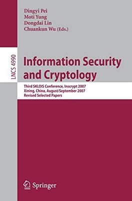 Information Security and Cryptology: Third SKLOIS Confe -  NEW Dongdai Lin, Mo 2