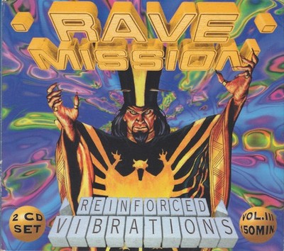 Various - Rave Mission Vol. III (Reinforced Vibrations) | CD A