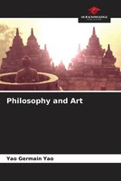 Yao Germain Yao | Philosophy And Art | Taschenbuch | Englisch (2022)