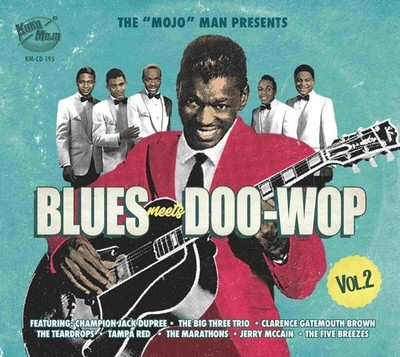 Various Artists The 'Mojo' Man Presents: Blues Meets Doo-wop - Volum (US IMPORT)