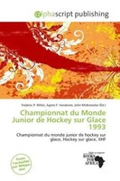 Frederic P. Miller (U. A.) | Championnat Du Monde Junior De Hockey Sur Glace...