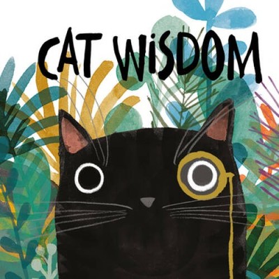 Cat Wisdom: For Those Who Know That Cats Know Best (Planet Cat) - VERY GOOD