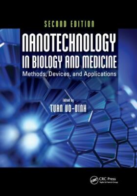 Nanotechnology in Biology and Medicine : Methods, Devices, and Applications, ...
