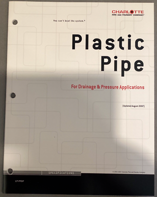 #ad Charlotte Pipe amp; Foundry Co Plastic Pipe Specifications 2007 Drainage amp; Pressure $9.99