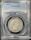 1915 S Barber Half Dollar 50c PCGS XF45 Freshly Graded