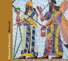 Rijin Sahakian Michael Rakowitz: Nimrud (Hardback)