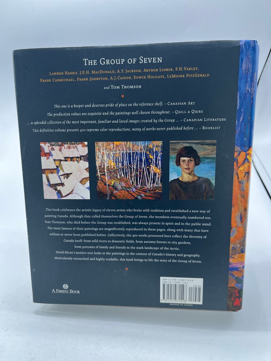 The Group of Seven and Tom Thomson - Hardcover By Silcox