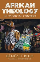 African Theology In Its Social Context BéNéZet Bujo Taschenbuch Englisch 2006