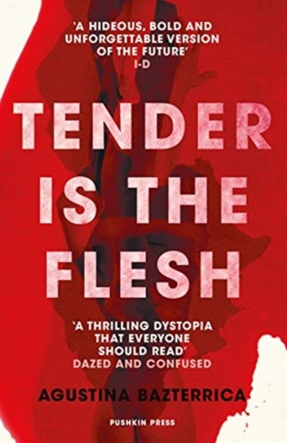 Tender is the Flesh by Agustina Bazterrica (Paperback Book)