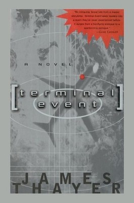 Terminal Event: A Novel by James S. Thayer (English) Paperback Book