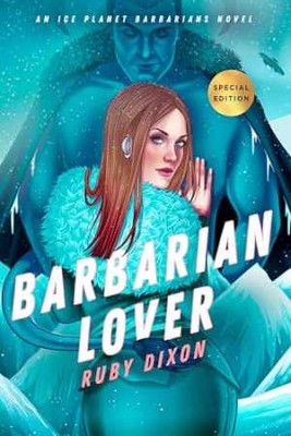 Barbarian Lover (Ice Planet Barbarians) - Paperback, by Dixon Ruby - Good
