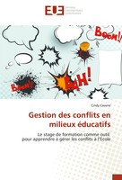 Cindy Cavene | Gestion Des Conflits En Milieux éDucatifs | Taschenbuch (2018)