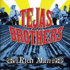 TEJAS BROTHERS - Rich Man - CD - **Excellent Condition**
