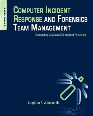 Computer Incident Response and Fore..., Leighton Johnso