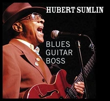 Hubert Sumlin - Blues Guitar Boss - CD NEW & SEALED