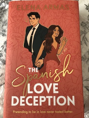 Signed The Spanish Love Deception By Elena Armas