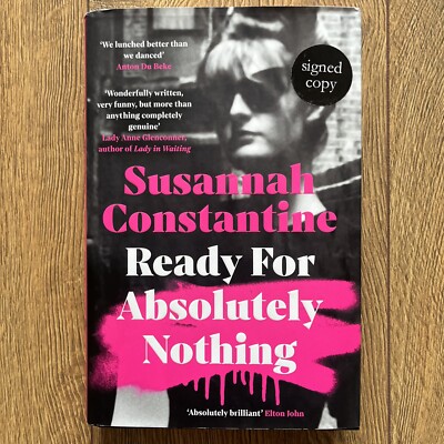 Ready for Absolutely Nothing By Susannah Constantine Signed 1st Edition RARE