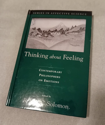 Robert Solomon: Thinking about Feeling, Hardcover, sehr gut