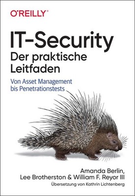 IT-Security   Der praktische Leitfaden Von Asset Management bis Penetrationst...