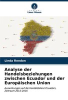 Linda RendóN | Analyse Der Handelsbeziehungen Zwischen Ecuador Und Der...